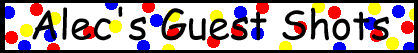 Alec's Guest Shots